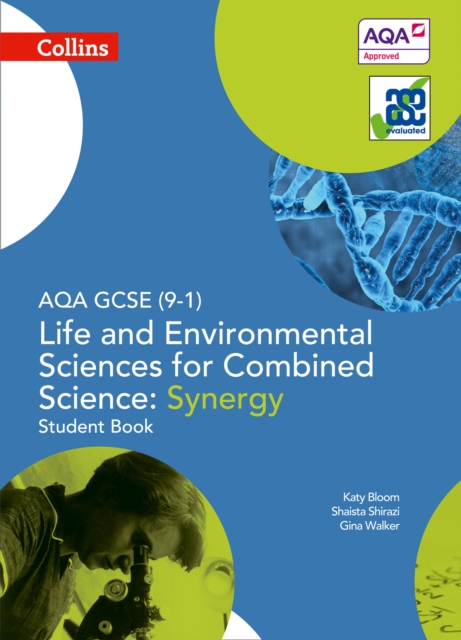 AQA GCSE Life and Environmental Sciences for Combined Science: Synergy 9-1 Student Book, Paperback / softback Book