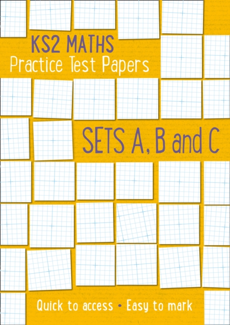 KS2 Maths Practice Test Papers Pack - Sets A, B and C (Online download), Electronic book text Book