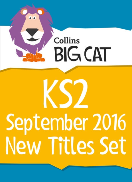 Collins Big Cat Sets : Key Stage 2 September 2016 New Titles Set, Electronic book text Book