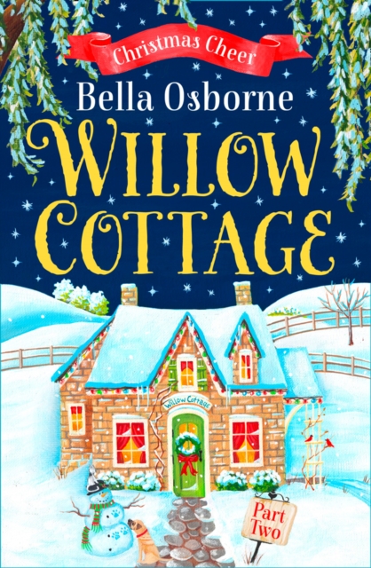 Willow Cottage - Part Two : Christmas Cheer, EPUB eBook