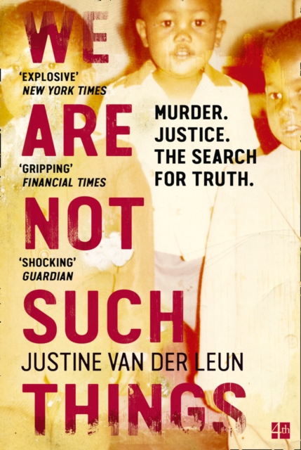 We Are Not Such Things : Murder. Justice. the Search for Truth., Paperback / softback Book