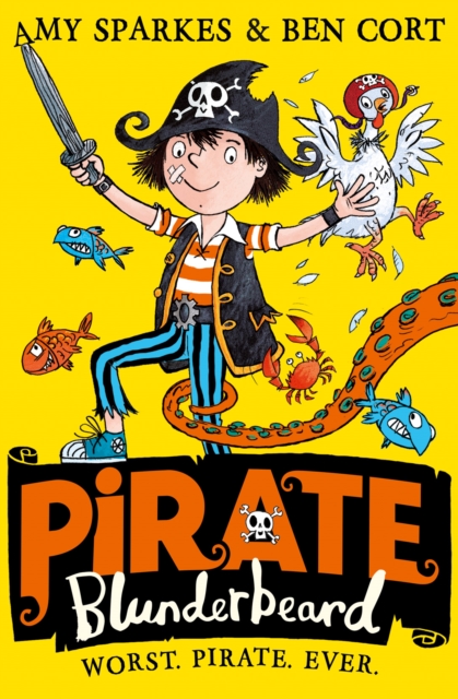 Pirate Blunderbeard: Worst. Pirate. Ever., Paperback / softback Book