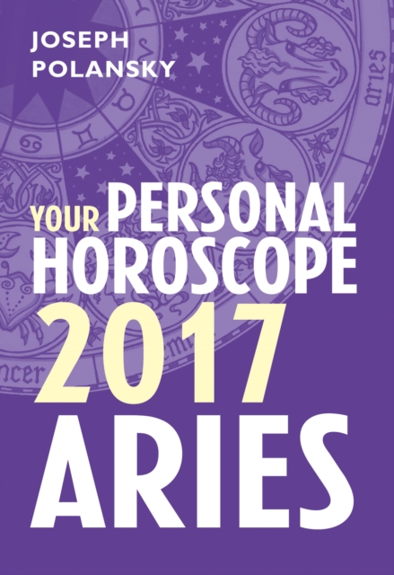 Aries 2017: Your Personal Horoscope, EPUB eBook