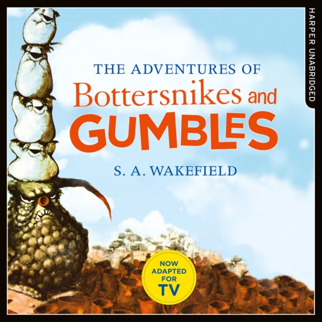 The Adventures of Bottersnikes and Gumbles, eAudiobook MP3 eaudioBook