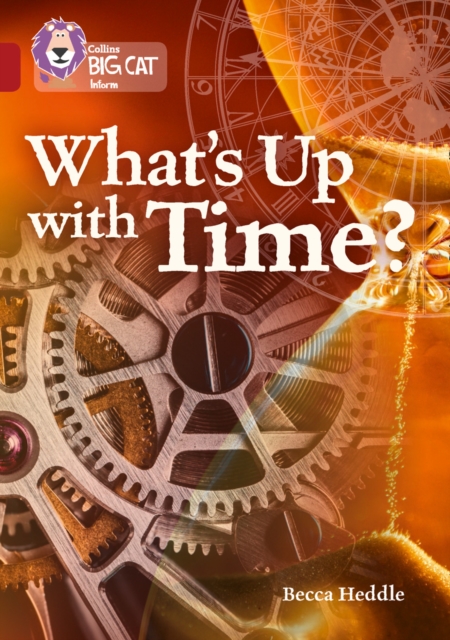 What’s up with Time? : Band 14/Ruby, Paperback / softback Book