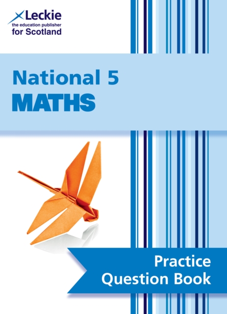 National 5 Maths : Practise and Learn Sqa Exam Topics, Paperback / softback Book