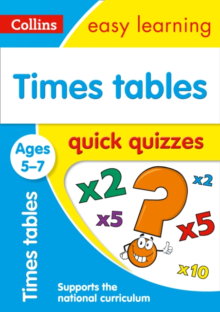 Times Tables Quick Quizzes Ages 5-7 : Ideal for Home Learning, Paperback / softback Book