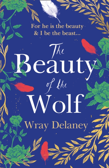 The Beauty of the Wolf, Paperback / softback Book