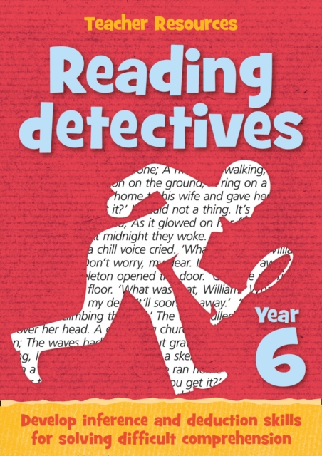 Year 6 Reading Detectives : Teacher Resources - Online Download, Electronic book text Book