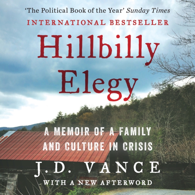 Hillbilly Elegy : A Memoir of a Family and Culture in Crisis, eAudiobook MP3 eaudioBook