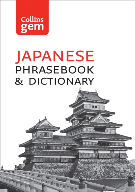 Collins Japanese Dictionary and Phrasebook Gem Edition : Essential Phrases and Words, EPUB eBook