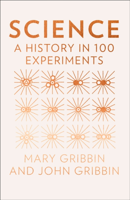Science : A History in 100 Experiments, Paperback / softback Book