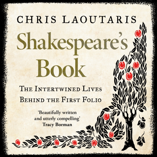 Shakespeare's Book : The Intertwined Lives Behind the First Folio, eAudiobook MP3 eaudioBook