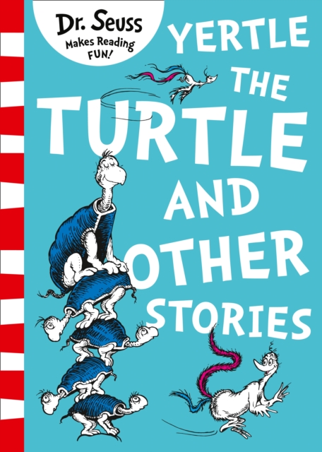 Yertle the Turtle and Other Stories, Paperback / softback Book