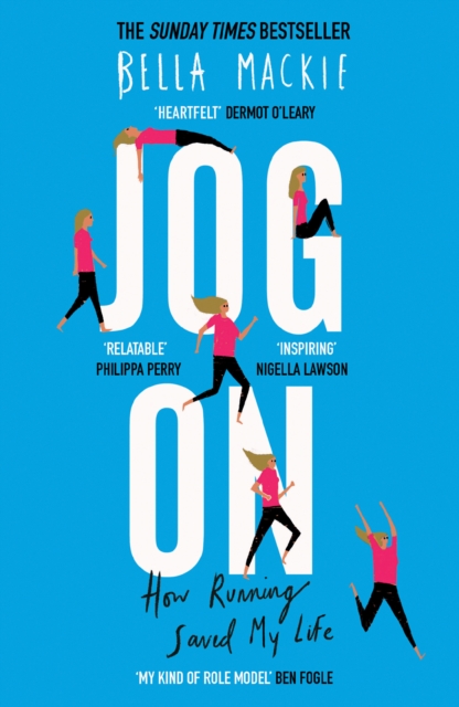 Jog On : How Running Saved My Life, Hardback Book