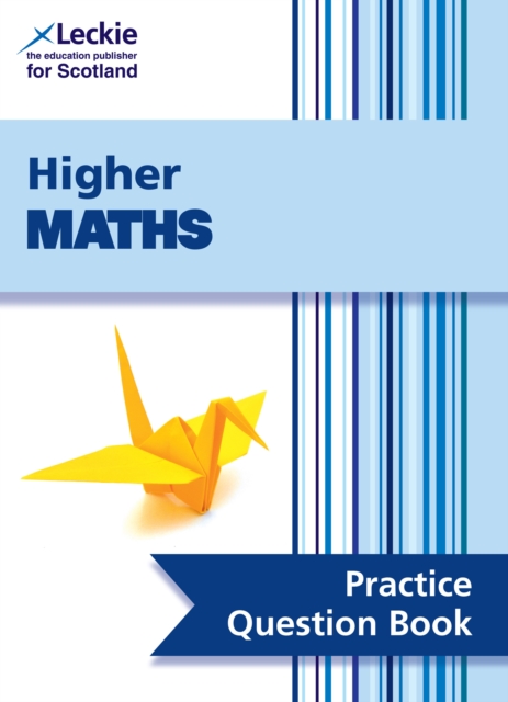 Higher Maths : Practise and Learn Sqa Exam Topics, Paperback / softback Book