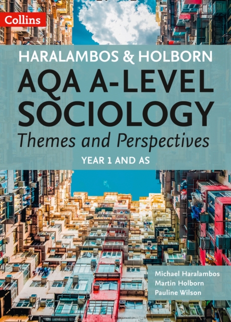 AQA A Level Sociology Themes and Perspectives : Year 1 and as, Paperback / softback Book