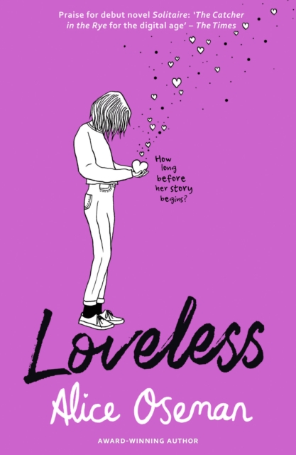 Loveless : Tiktok Made Me Buy it! the Teen Bestseller and Winner of the Ya Book Prize 2021, from the Creator of Netflix Series Heartstopper, Paperback / softback Book
