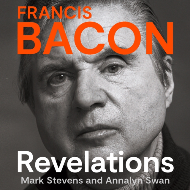 Francis Bacon : Revelations, eAudiobook MP3 eaudioBook