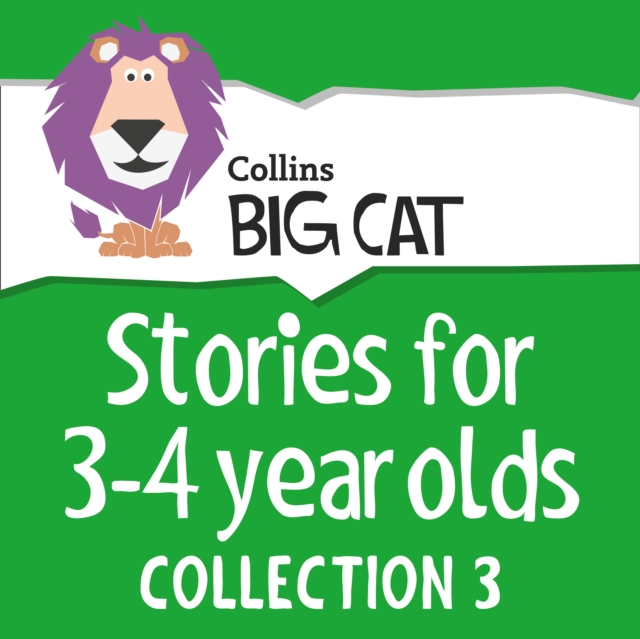 Stories for 3 to 4 year olds : Collection 3, eAudiobook MP3 eaudioBook