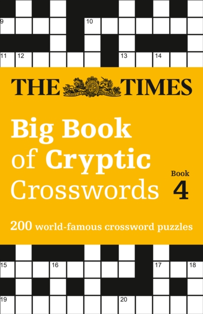 The Times Big Book of Cryptic Crosswords 4 : 200 World-Famous Crossword Puzzles, Paperback / softback Book