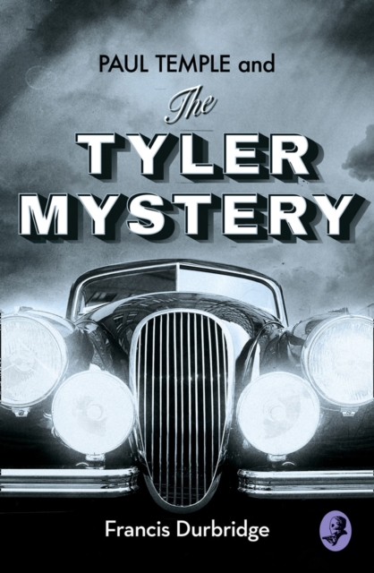 A Paul Temple and the Tyler Mystery, EPUB eBook