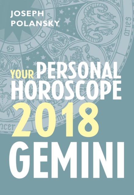 Gemini 2018: Your Personal Horoscope, EPUB eBook