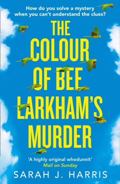 The Colour of Bee Larkham’s Murder, Paperback / softback Book