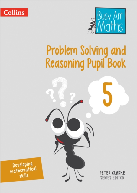 Problem Solving and Reasoning Pupil Book 5, Paperback / softback Book