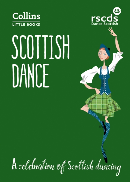 Scottish Dance : A Celebration of Scottish Dancing, EPUB eBook