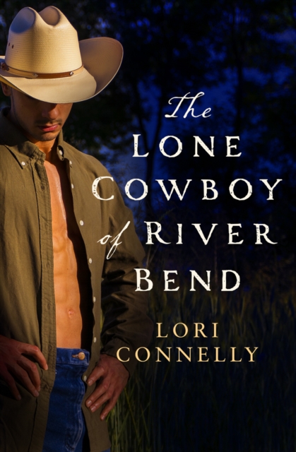 The Lone Cowboy of River Bend, Paperback / softback Book