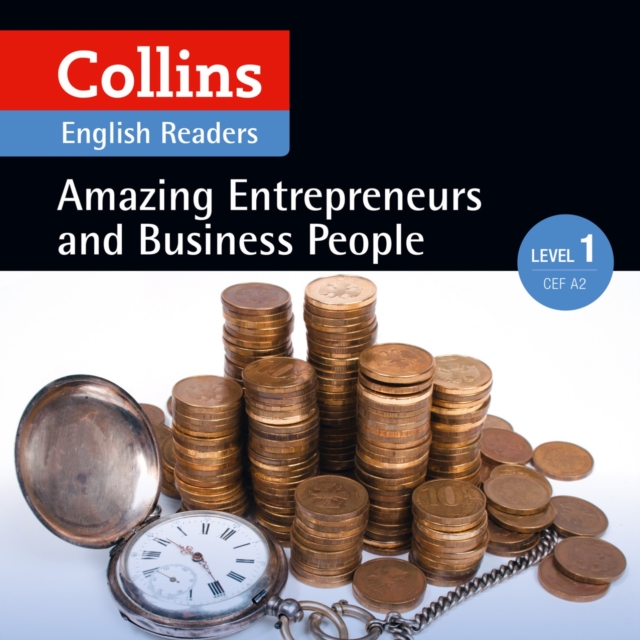 Amazing Entrepreneurs and Business People : A2, eAudiobook MP3 eaudioBook