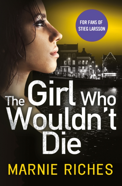 The Girl Who Wouldn’t Die, Paperback / softback Book