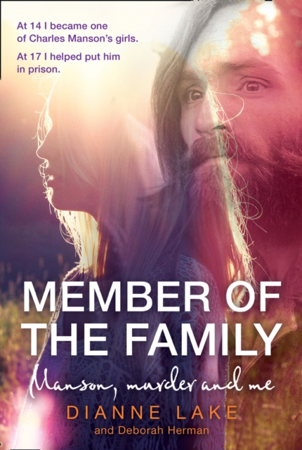 Member of the Family : Manson, Murder and Me, Paperback Book