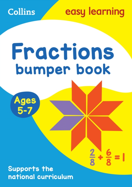 Fractions Bumper Book Ages 5-7 : Ideal for Home Learning, Paperback / softback Book
