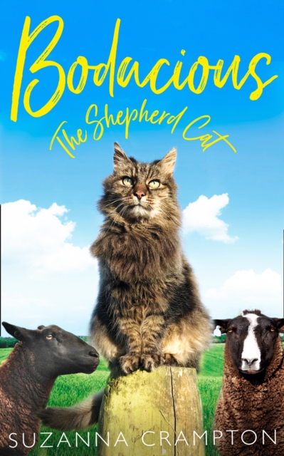Bodacious: The Shepherd Cat, EPUB eBook