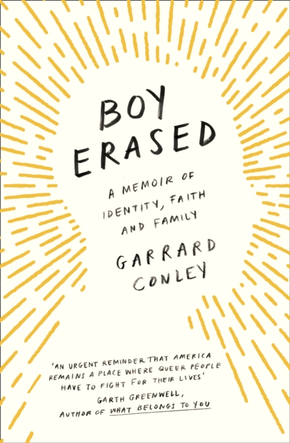 Boy Erased : A Memoir of Identity, Faith and Family, EPUB eBook