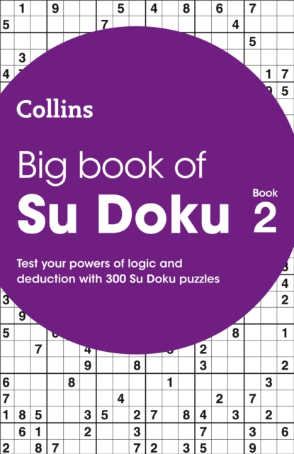 Big Book of Su Doku 2 : 300 Su Doku Puzzles, Paperback / softback Book