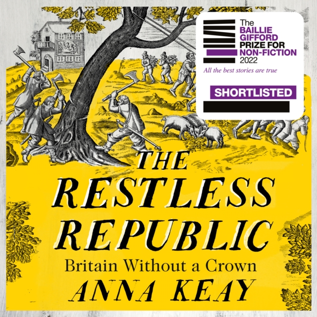 The Restless Republic : Britain without a Crown, eAudiobook MP3 eaudioBook