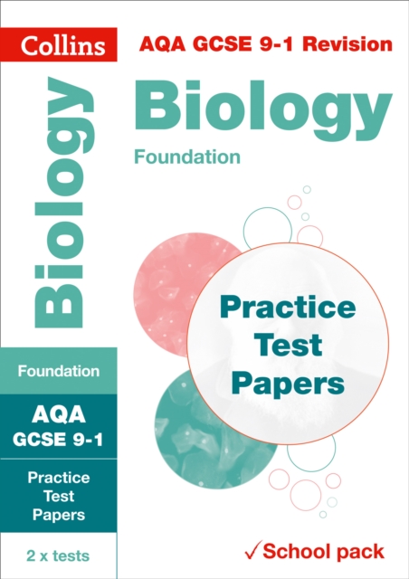 AQA GCSE 9-1 Biology Foundation Practice Test Papers : Shrink-Wrapped School Pack, Paperback / softback Book