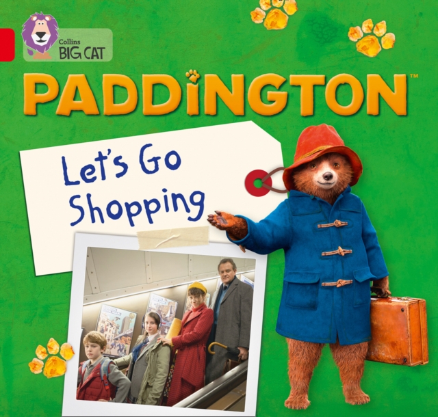 Paddington: Let's Go Shopping : Band 02a/Red a, Paperback / softback Book