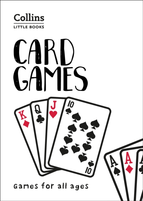 Card Games : Games for All Ages, Paperback / softback Book
