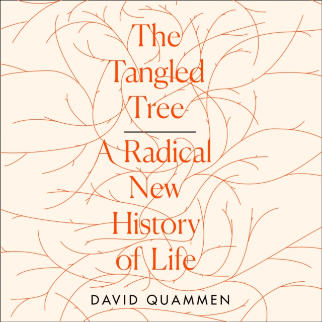 The Tangled Tree : A Radical New History of Life, eAudiobook MP3 eaudioBook
