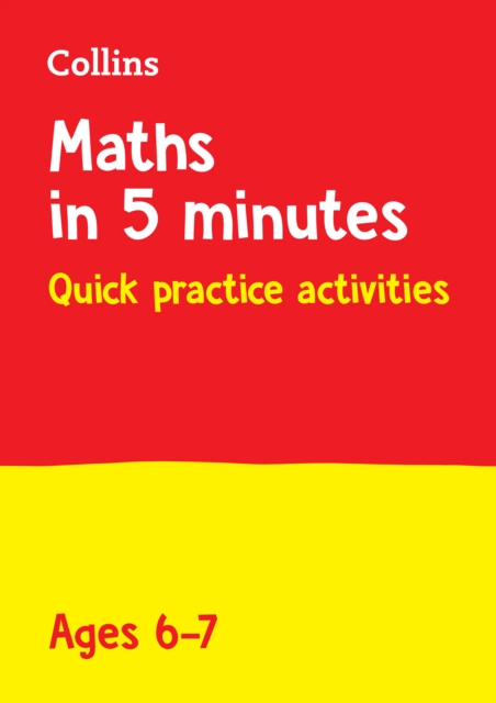 Maths in 5 Minutes a Day Age 6-7 : Ideal for Use at Home, Paperback / softback Book