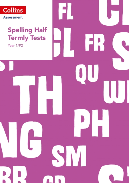 Year 1/P2 Spelling Half Termly Tests, Paperback / softback Book