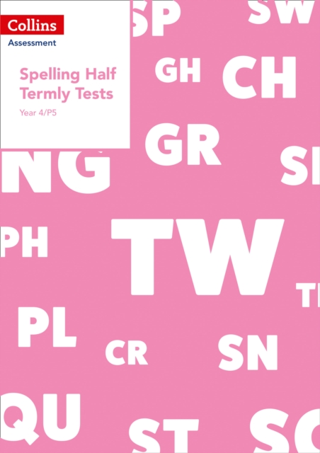 Year 4/P5 Spelling Half Termly Tests, Paperback / softback Book