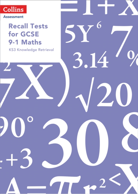 Recall Tests for GCSE 9-1 Maths : KS3 Knowledge Retrieval, Paperback / softback Book