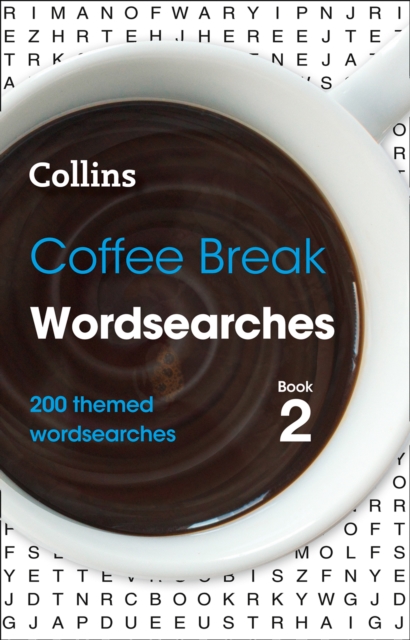 Coffee Break Wordsearches Book 2 : 200 Themed Wordsearches, Paperback / softback Book