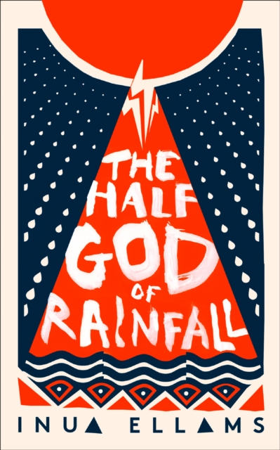 The Half-God of Rainfall, EPUB eBook