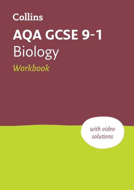 AQA GCSE 9-1 Biology Workbook : Ideal for the 2024 and 2025 Exams, Paperback / softback Book